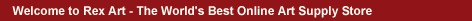 Welcome to Rex Art - The World's Best Online Art Supply Store