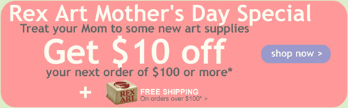 Save an additional $10 for Mother's Day from Rex Art!