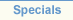 Specials