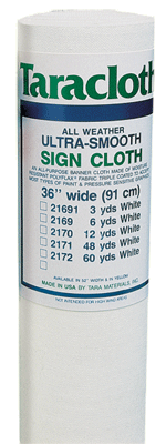 Tara Sign Cloth Roll - Size 52 x 6yd.*